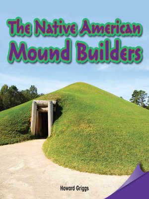 cover image of The Native American Mound Builders